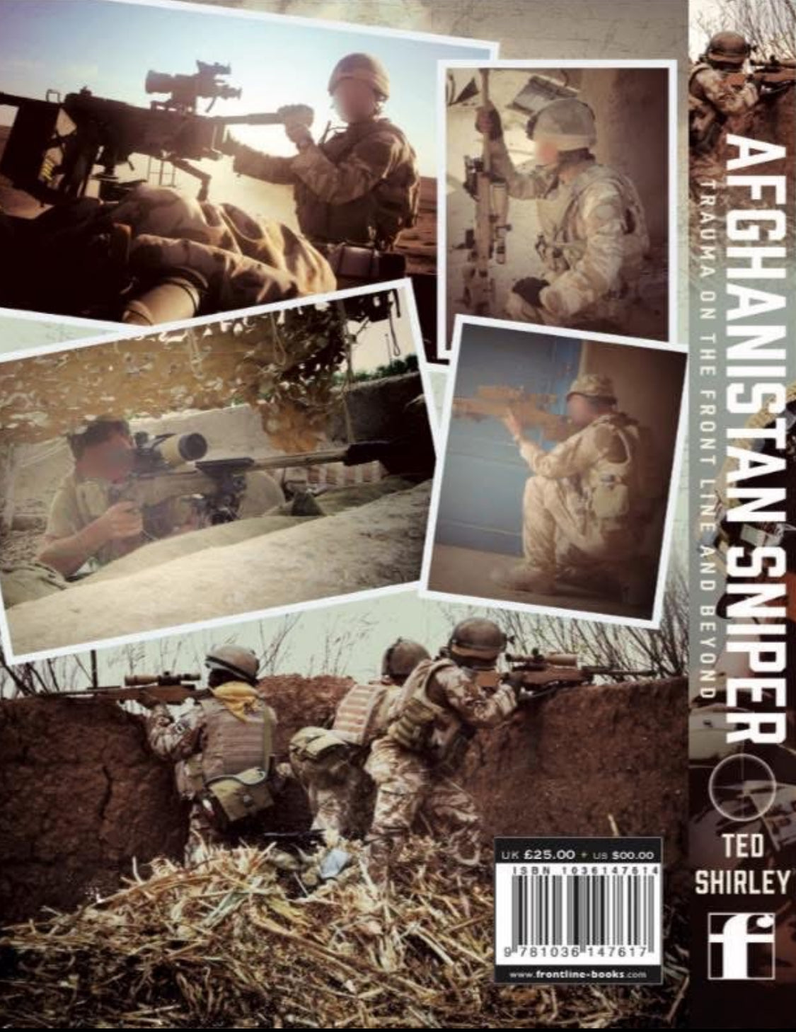 Afghanistan Sniper: Trauma On The Front Line And Beyond “Hardback, hand-signed by the author.”
